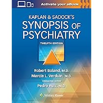 Kaplan & Sadock's Synopsis of Psychiatry : Boland, Robert